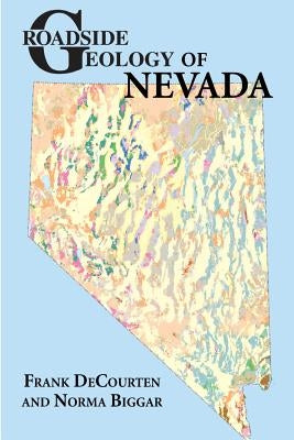 Roadside Geology of Nevada Paperback Mountain Press