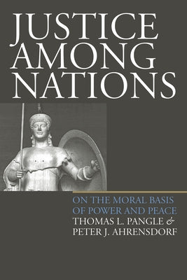 Justice Among Nations(pb) Paperback University Press of Kansas