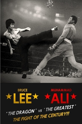 Bruce Lee: The Fight of the Century by Thomas, Bruce