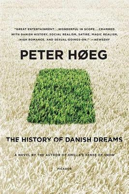 The History of Danish Dreams Paperback Picador USA