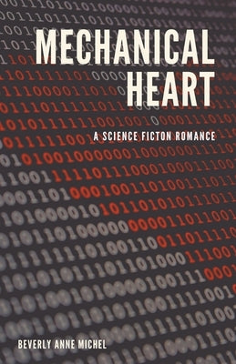 Mechanical Heart Paperback Beverly Anne Michel