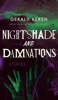 Nightshade and Damnations (Valancourt 20th Century Classics) by Kersh, Gerald