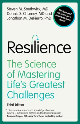 Resilience: The Science of Mastering Life's Greatest Challenges Paperback Cambridge University Press