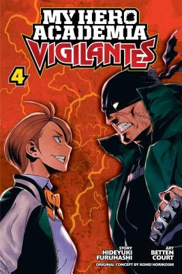 My Hero Academia: Vigilantes, Vol. 4: Volume 4 by Horikoshi, Kohei