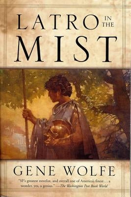 Latro in the Mist: Soldier of the Mist and Soldier of Arete Paperback St. Martins Press-3PL