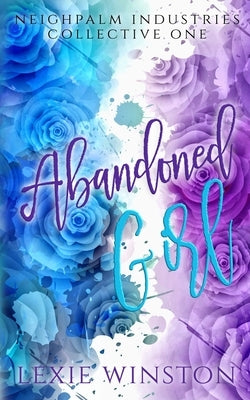 Abandoned Girl Paperback Neighpalm Publishing