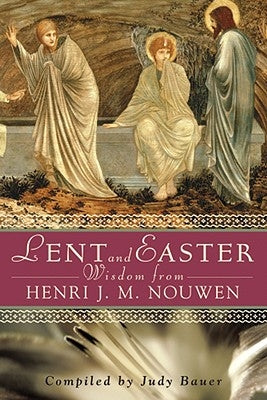 Paperback of Lent and Easter Wisdom by Henri J. M. Nouwen, published by Liguori Publications, featuring a cover with religious imagery.