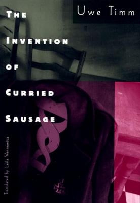 The Invention of Curried Sausage Paperback New Directions Publishing Corporation