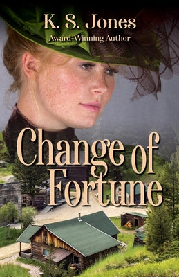 Change of Fortune by Jones, K. S.