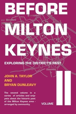 Before Milton Keynes II Paperback Magic Flute Publishing Ltd