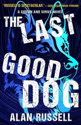 The Last Good Dog Paperback Three Tails Press