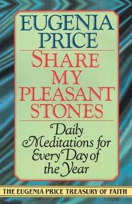 Share My Pleasant Stones by Price, Eugenia