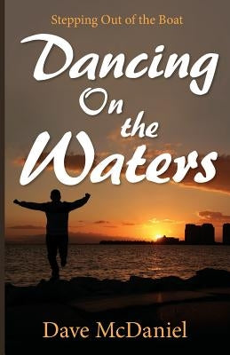 Dancing on the Waters Paperback Ajoyin Publishing