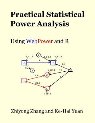 Practical Statistical Power Analysis using WebPower and R Paperback Isdsa Press