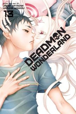 Deadman Wonderland, Vol. 13: Volume 13 by Kataoka, Jinsei