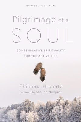 Paperback book titled "Pilgrimage of a Soul: Contemplative Spirituality for the Active Life" by IVP Formatio with a peaceful cover design.
