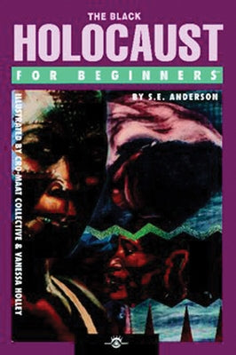 Black Holocaust for Beginners by Anderson, S. E.