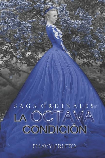 La Octava Condición by Prieto, Phavy