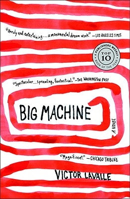 Big Machine by Lavalle, Victor