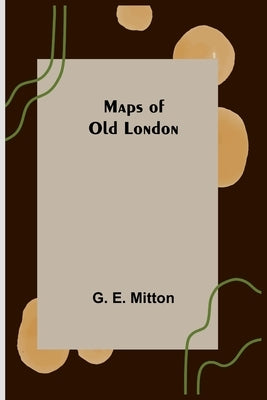 Maps of Old London Paperback Alpha Edition