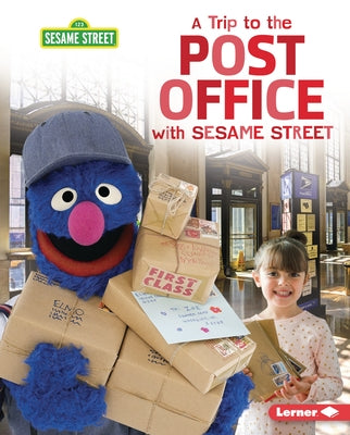 A Trip to the Post Office with Sesame Street (R) by Peterson, Christy