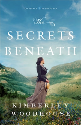 The Secrets Beneath Paperback Bethany House Publishers