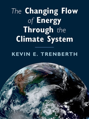 Paperback book titled "The Changing Flow of Energy Through the Climate System" by Cambridge University Press, featuring a scientific cover design.