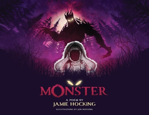 Monster: A Poem by Jamie Hocking by Hocking, Jamie M.