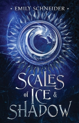 Scales of Ice & Shadow Paperback Magic Keepers Press, LLC