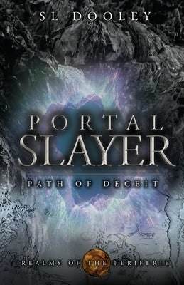 Portal Slayer: Path of Deceit Paperback Torn Parchment