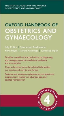 Oxford Handbook of Obstetrics and Gynaecology Paperback Oxford University Press, USA
