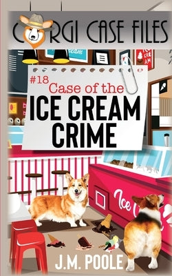 Case of the Ice Cream Crime Paperback Secret Staircase Books