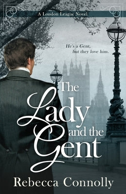 The Lady and the Gent Paperback Phase Publishing