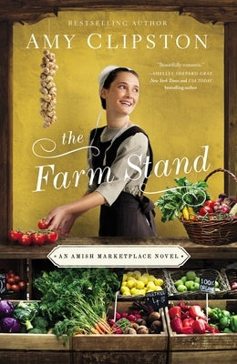 The Farm Stand by Clipston, Amy