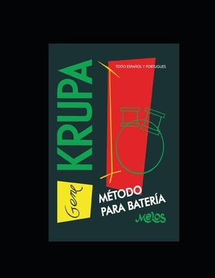 Gene Krupa: Método para batería by Krupa, Gene