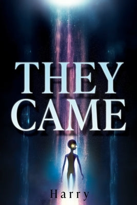 They Came Paperback Liberty Hill Publishing