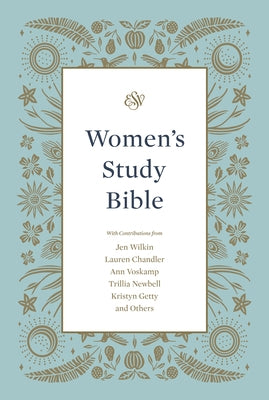 ESV Women's Study Bible by Wilkin, Jen