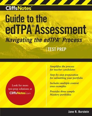 CliffsNotes Guide to the edTPA Assessment by Burstein, Jane R.