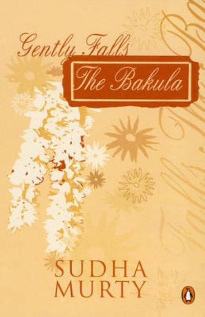Gently Falls the Bakula by Murty, Sudha