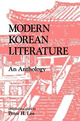 Modern Korean Literature: An Anthology Paperback University of Hawaii Press