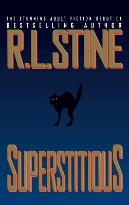 Superstitious by Stine, R. L.