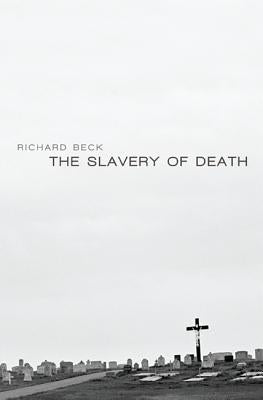The Slavery of Death Paperback Cascade Books