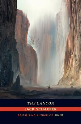 The Canyon by Schaefer, Jack