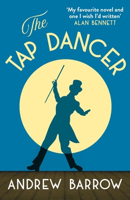 The Tap Dancer by Barrow, Andrew