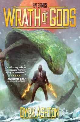 Paternus: Wrath of Gods by Ashton, Dyrk