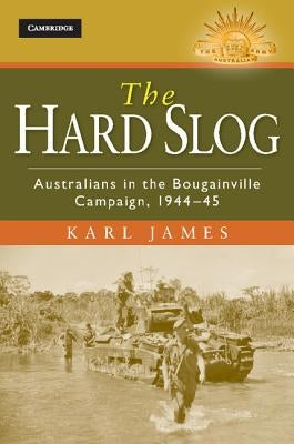 The Hard Slog by James, Karl