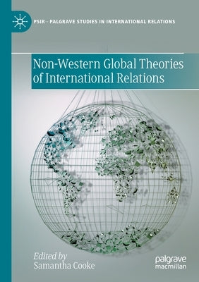 Non-Western Global Theories of International Relations Paperback Palgrave MacMillan
