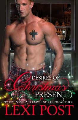 Paperback copy of "Desires of Christmas Present" by Lexi Post, featuring a festive holiday-themed cover with Christmas imagery.