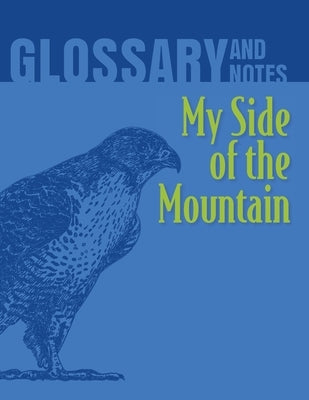 Glossary and Notes: My Side of the Mountain by Books, Heron