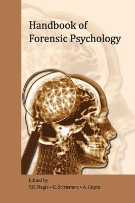 Handbook of Forensic Psychology by Nagle, Y. K.